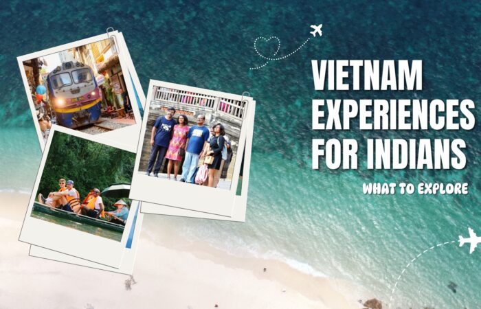 Best Vietnam experiences for Indians