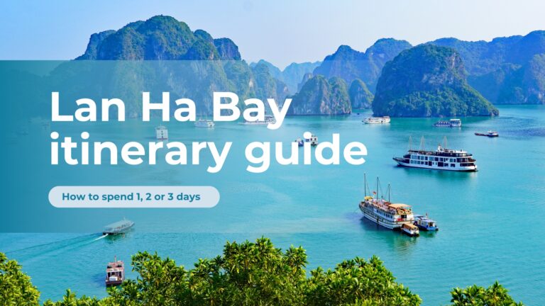 Lan Ha Bay itinerary guide: How to spend 1, 2 or 3 days