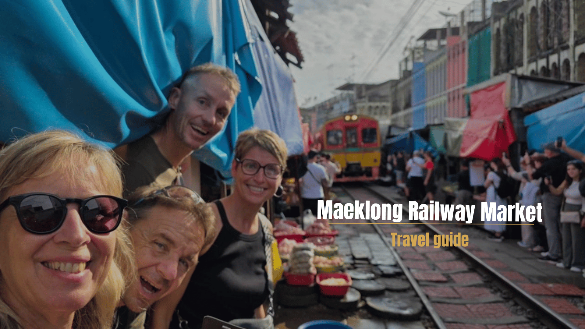 Visiting Maekhlong railway market: Travel guide + Insider tips