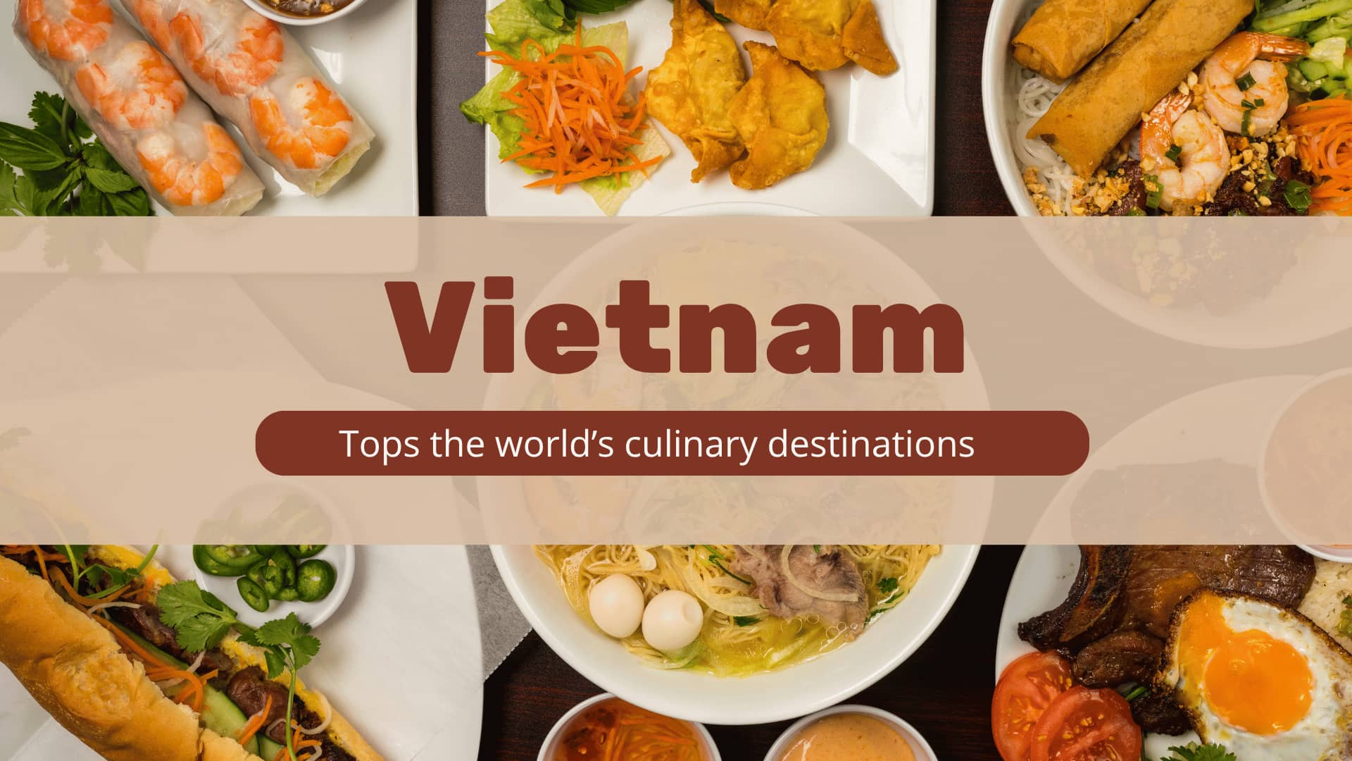 Vietnam leads world’s top culinary destinations