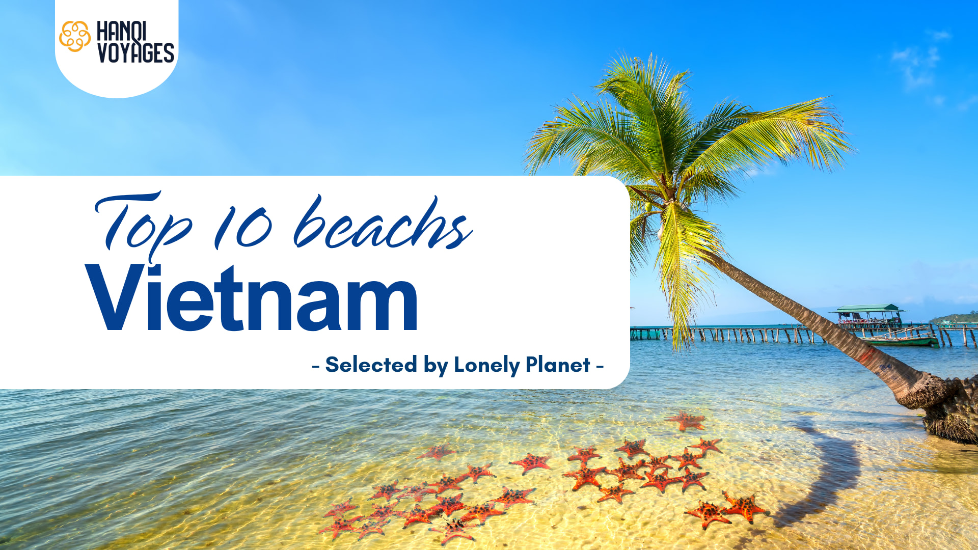 Lonely Planet reveals Vietnam's 10 most beautiful beaches