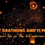 Loy Krathong and Yi Peng: Local tips for the best experience