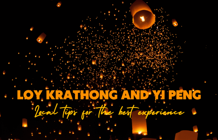 Loy Krathong and Yi Peng: Local tips for the best experience