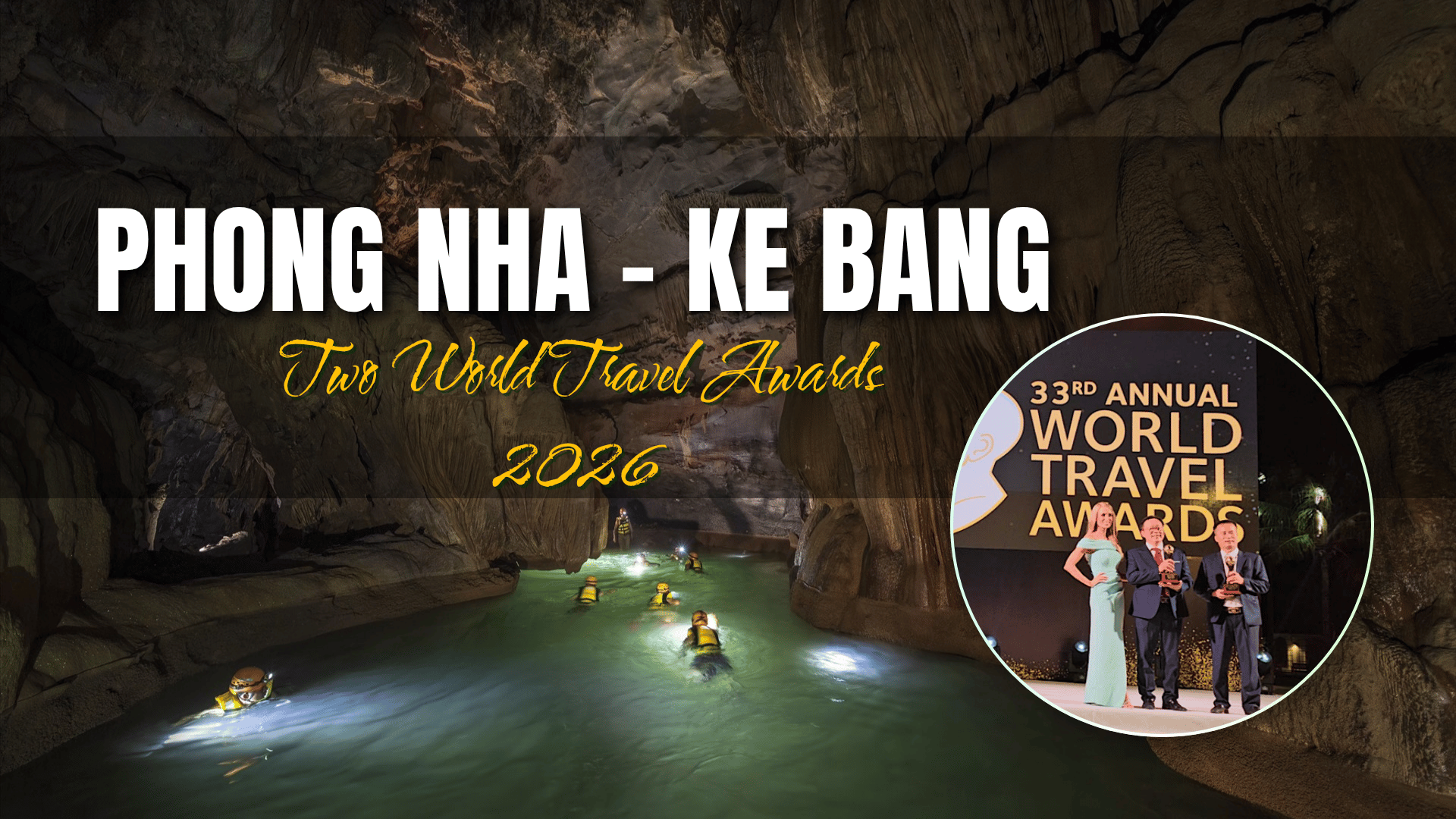 Phong Nha-Ke Bang wins two prestigious titles at the World Travel Awards 2026