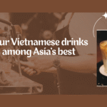 Four Vietnamese drinks named among Asia&rsquo;s best